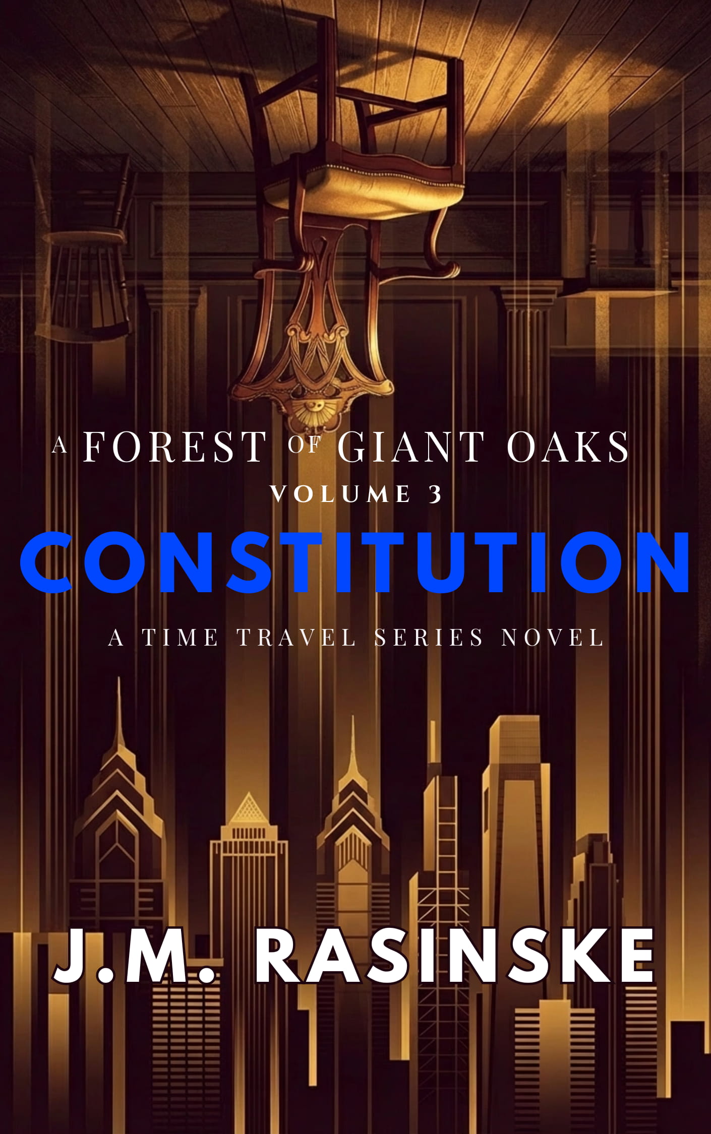 A Forest of Giant Oaks Volume 3 – CONSTITUTION